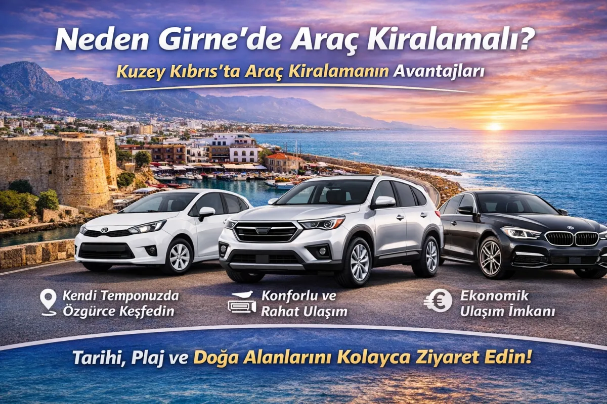 Girne Rent A Car ve Araç Kiralama Hizmeti